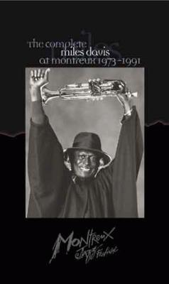 Complete Miles Davis At Montreux 1973-1991 : Miles Davis