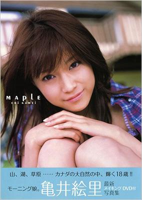 MAPLE 亀井絵里写真集 : 亀井絵里 | HMV&BOOKS online - 9784847040436