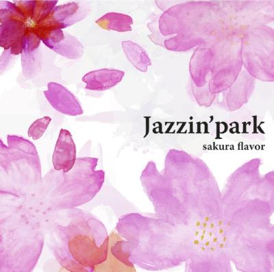 sakura flavor : Jazzin' park | HMV&BOOKS online - BVCR-17078