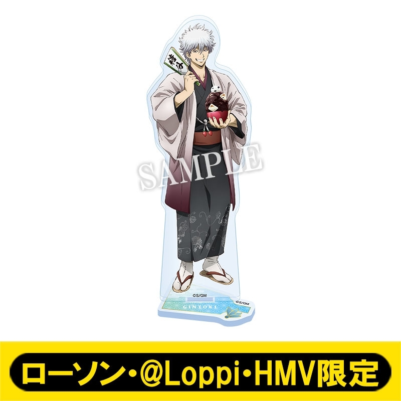 アクリルスタンド（坂田銀時）【ローソン・@Loppi・HMV限定】 : 銀魂