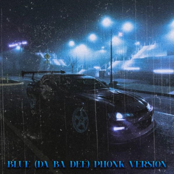Blue (Phonk Version) - Single - Album by Phuturxst なダ - Apple Music