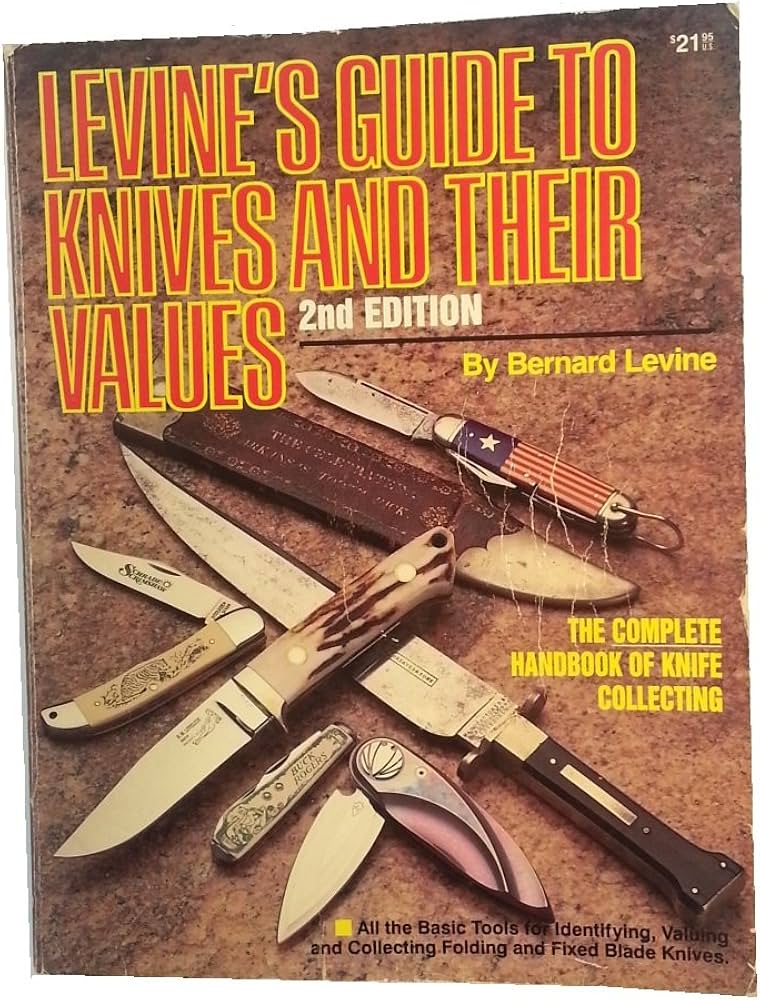 Levine's Guide to Knives and Their Values (Levine's Guide to