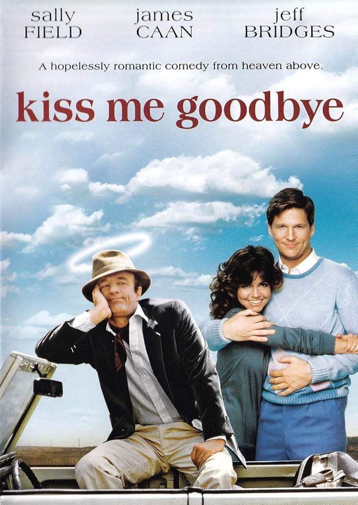 Amazon.com: Kiss Me Goodbye : Sally Field, James Caan, Jeff