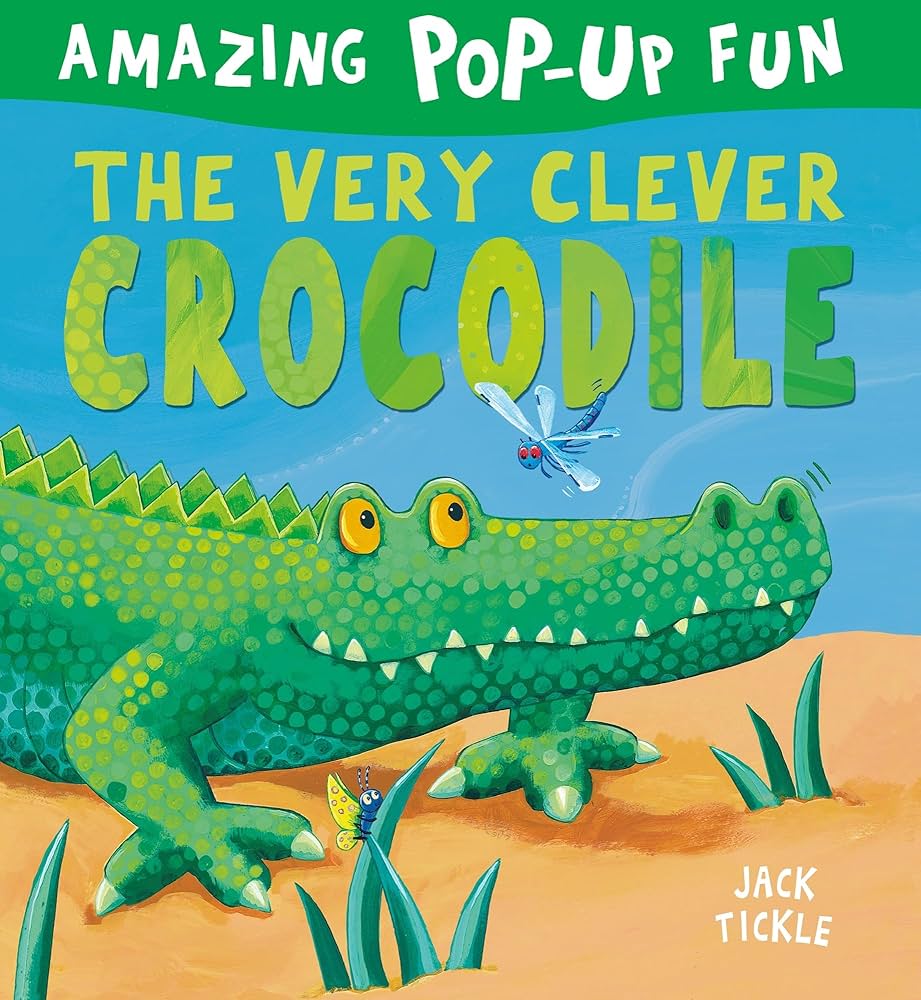 Amazon.com: The Very Clever Crocodile: 9781838910136: Tickle, Jack