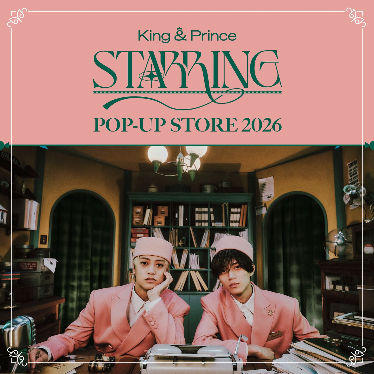 King & Princeニューアルバム「STARRING」ポップアップストアは全国6