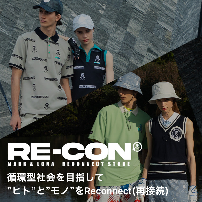 MARK & LONA RECONNECT STORE | マークアンドロナ公式リユースストア