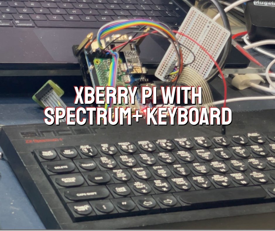 Control Your XBerry Pi with ZX Spectrum+ Keyboard - Retro Game Coders