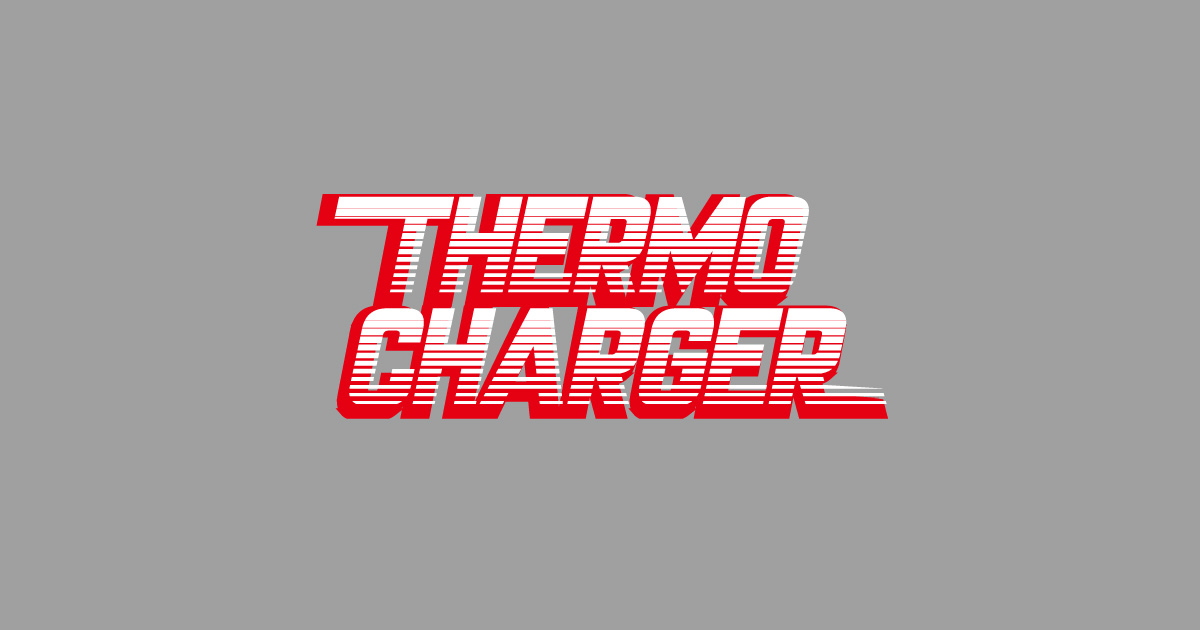THERMO CHARGER｜サーモチャージャー