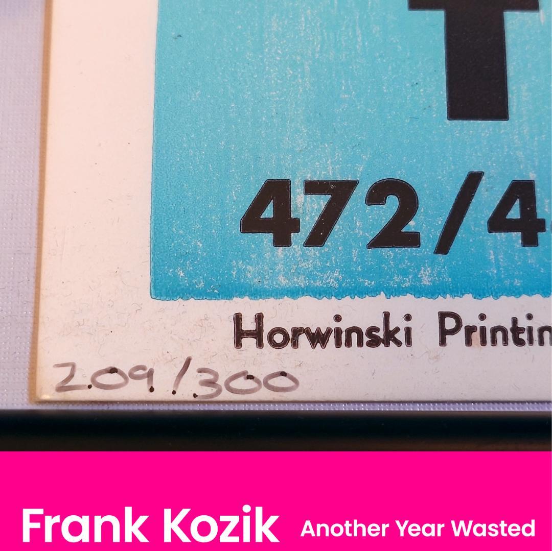 Frank Kozik Another Year Wasted ポスター