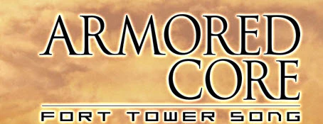 Armored Core: Fort Tower Song | Armored Core Wiki | Fandom